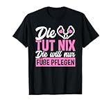 Podologie & Podologin Geschenke Podologe Fußpflege