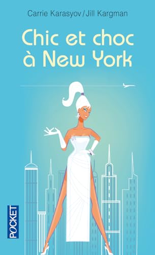 Chic et choc à New York [French] 2266152696 Book Cover