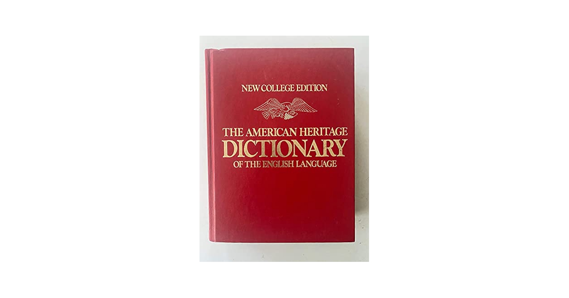 New College Edition the American Heritage Dictionary of the