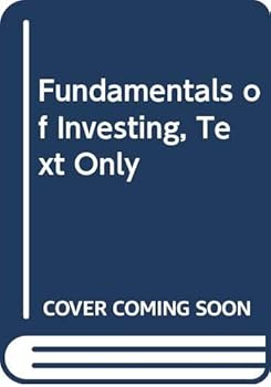 Fundamentals of Investing, Text Only