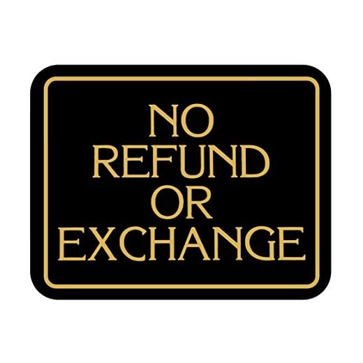 No Refund Or Exchange ~ Business Sign ~ Retail Store Policy Sign