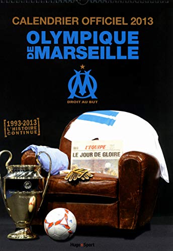 Télécharger Calendrier mural officiel Olympique de Marseille 2013 PDF
