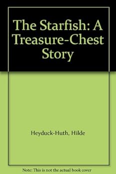 Hardcover The Starfish: A Treasure-Chest Story Book