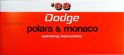 Front cover of the 1968 Dodge Polara & Monaco Owner's Instruction and Operating Manual