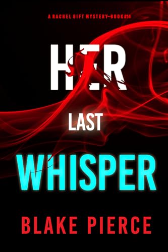 Her Last Whisper