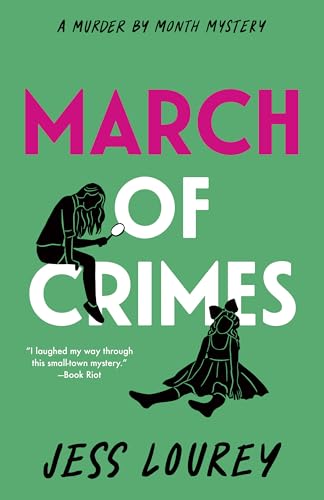 March of Crimes (Murder by Month Mystery Book 11)