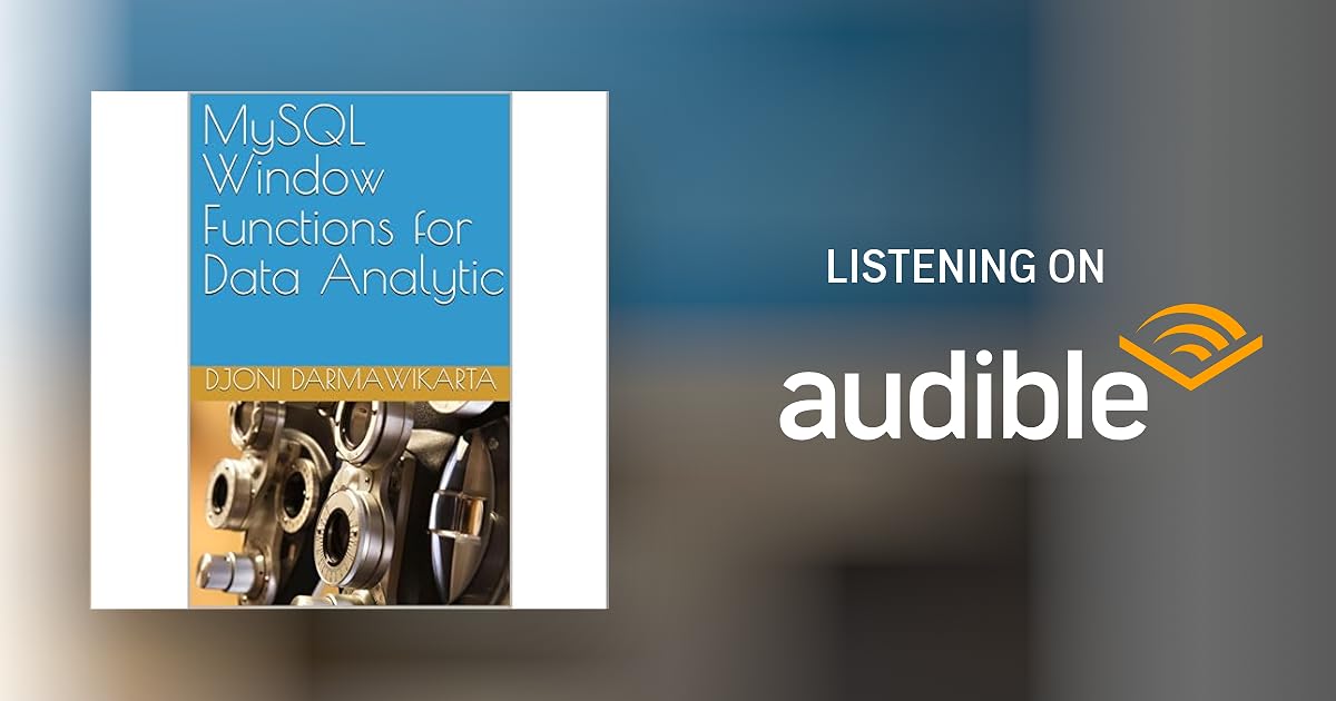 MySQL Window Functions for Data Analytic Audiobook | Free with trial