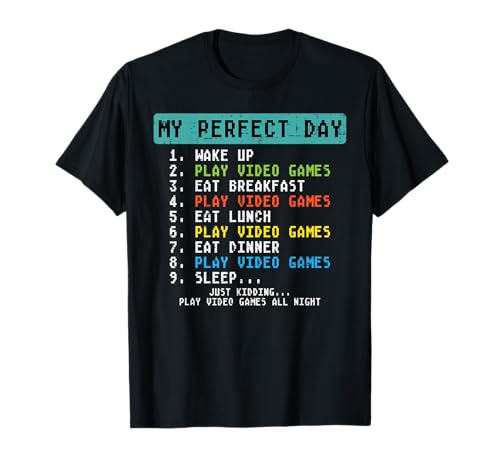 My Perfect Day Play Video Games Funny Gamer Men Boys Kids T-Shirt