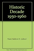 Historic Decade 1950-1960 B000JWDSEO Book Cover