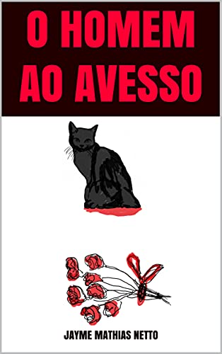 O homem ao avesso: Eu sou um velho