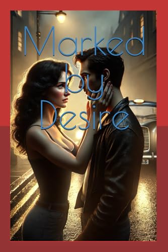 Marked by Desire
