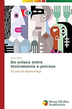 Paperback Do enlace entre toxicomania e psicose [Portuguese] Book
