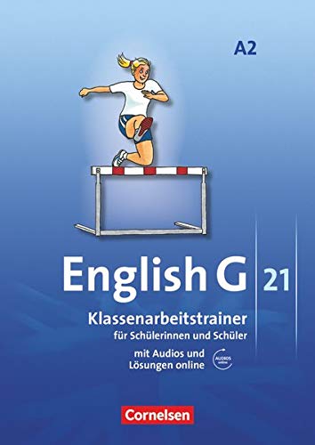 English G 21 - Ausgabe A / Band 2: 6. Schuljahr - Klassenarbeitstrainer ( Audios Lösungen online) English G 21 - Ausgabe A / Band 2: 6. Schuljahr - Klassenarbeitstrainer ( Audios Lösungen online)
