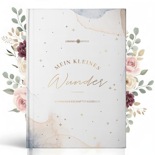 Lebenskompass Schwangerschaftstagebuch 'WUNDER' Schwangerschaftsbuch für Erinnerungen, Reflexion und Achtsamkeit - Tagebuch Schwangerschaft mit Platz für Fotos und Notizen - A5