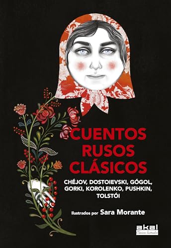 Cuentos rusos clásicos. Ilustrados por Sara Morante: 6 (La palabra ilustrada)