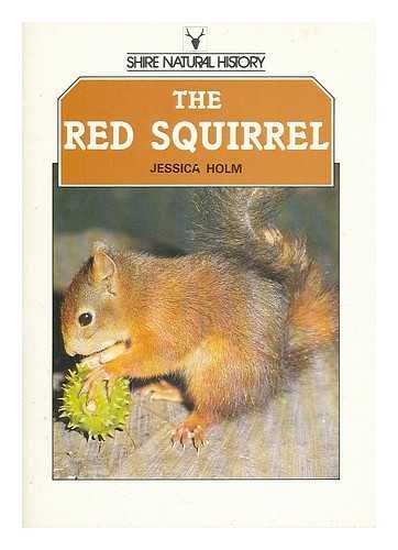 The Red Squirrel (Shire natural history)