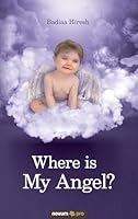 Where is My Angel? 3990481843 Book Cover