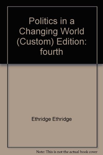 Politics in a Changing World (Custom Textbook) 0495490490 Book Cover