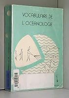 Vocabulaire de l'oce´anologie (French Edition) 2853190285 Book Cover