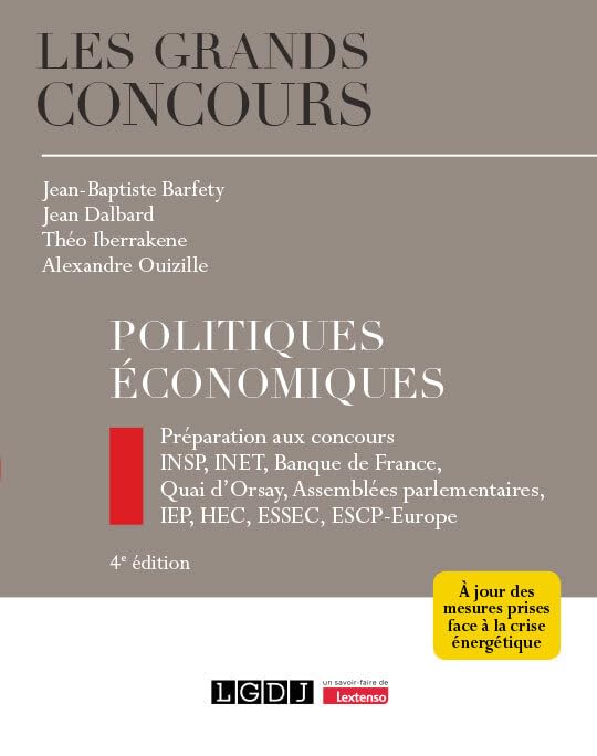 Politiques économiques: Préparation aux concours INSP, INET, Banque de France, Quai d'Orsay, Assemblées parlementaires, IEP, HEC, ESSEC, ESCP-Europe. ... mesures prises face à la crise énergétique