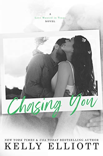Chasing You (Love Wanted in Texas Book 5)