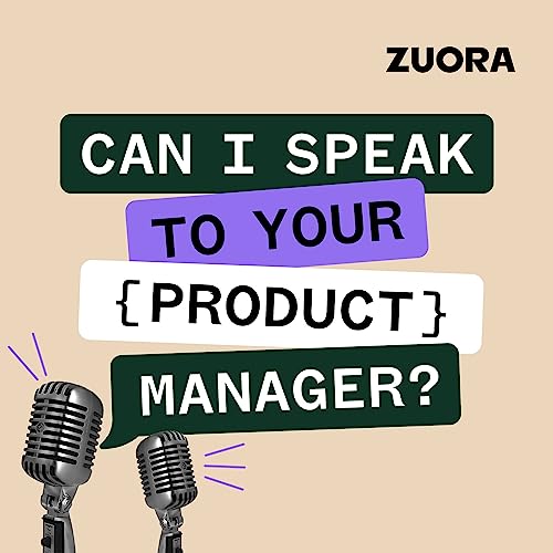 Can I Speak to Your (Product) Manager? cover art