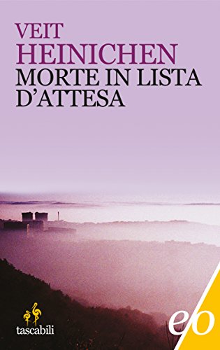 Morte in lista d’attesa (Proteo Laurenti Vol. 2) (Italian Edition)