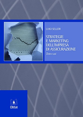 Strategie e marketing dell'impresa di assicurazione