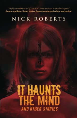 Cover of It Haunts the Mind & Other Stories