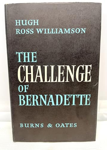 The Challenge of Bernadette B0006AVO6S Book Cover