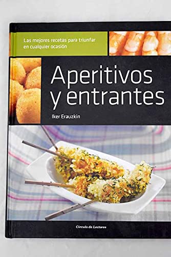 Aperitivos y entrantes: las mejores recetas para triunfar en cualquier ocasión