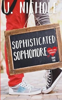 Sophisticated Sophomore - Book #2 of the Love 101