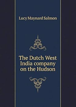 Paperback The Dutch West India company on the Hudson Book