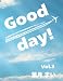 Good day ! Vol.3 【Good day ! シリーズ】