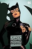 Batman: One Bad Day: Catwoman - G. Willow Wilson Jamie McKelvie 