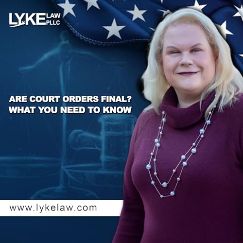Are Court Orders Final? What You Need to Know cover art