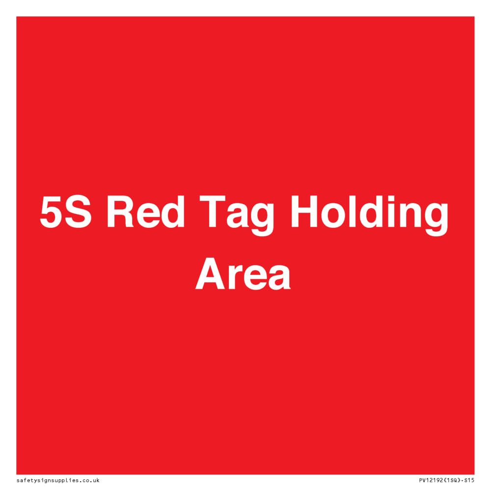 5S Red Tag Holding Area Sign - 150x150mm - S15
