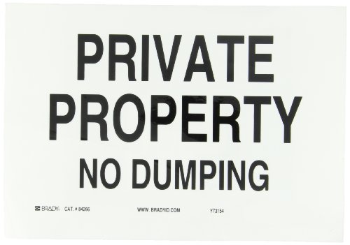Panneau Private Property No Dumping Brady 84266 autocollant en polyester 17,8x25,4 cm