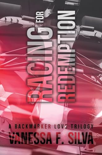 Racing for Redemption: A Backmarker Love trilogy book