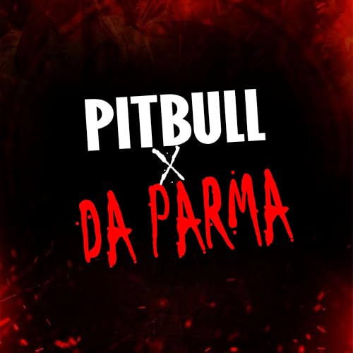  PITBUL DA PARMALAT [Explicit]
