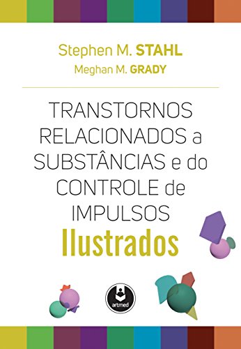 Transtornos Relacionados a Substâncias e do Controle de Impulsos: Ilustrados