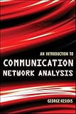 An Introduction to Communication Network Analysis