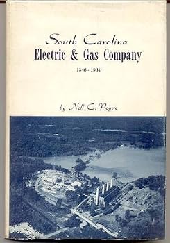 Hardcover South Carolina Electric & Gas Company, 1846-1964, Book