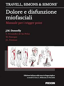 Vedi scheda su Amazon Dolore e disfunzione miofasciali. Manuale per i trigger point