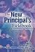 The New Principal's Fieldbook: Strategies for Success