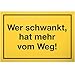 Produktbild DankeDir! Schwankt - Weg Schild mit Spruch - lustiges Geschenk für ihn Geschenkidee Geburtstagsgeschenk Männer Jungs Party Deko Zubehör Scherzartikel JGA - Accessoire Fotobox