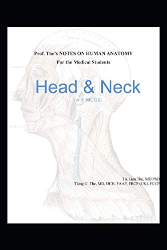 Prof. Thes NOTES ON HUMAN ANATOMY: Head & Neck