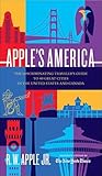Apple's America: The Discriminating Traveler's Guide to 40 Great Cities in the United States and Canada
