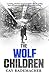 Produktbild The Wolf Children (Frank Stave Investigations)