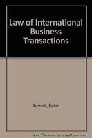 Law of International Business Transactions 1862872996 Book Cover